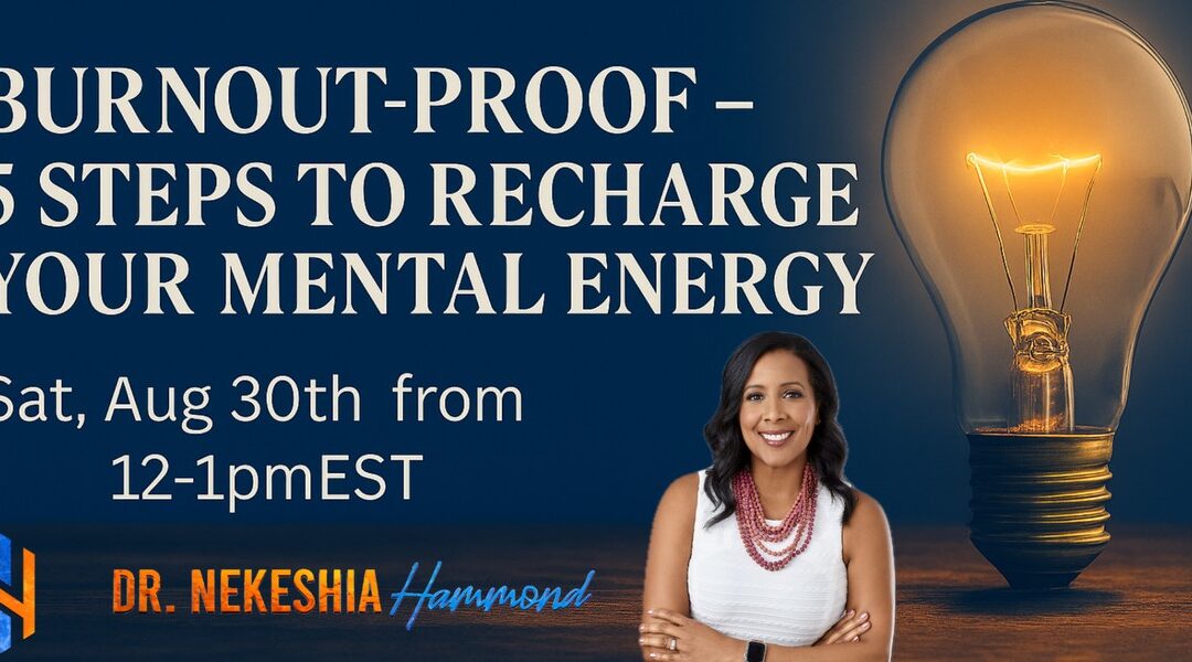 Burnout-Proof: 5 Ways to Recharge Your Mental Energy