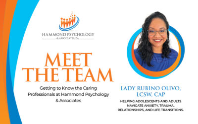 Getting to Know the Caring Professionals at Hammond Psychology & Associates: Meet Lady Rubino Olivo, LCSW, CAP